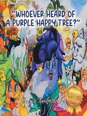 cover image of "WHOEVER HEARD OF a PURPLE HAPPY TREE?"